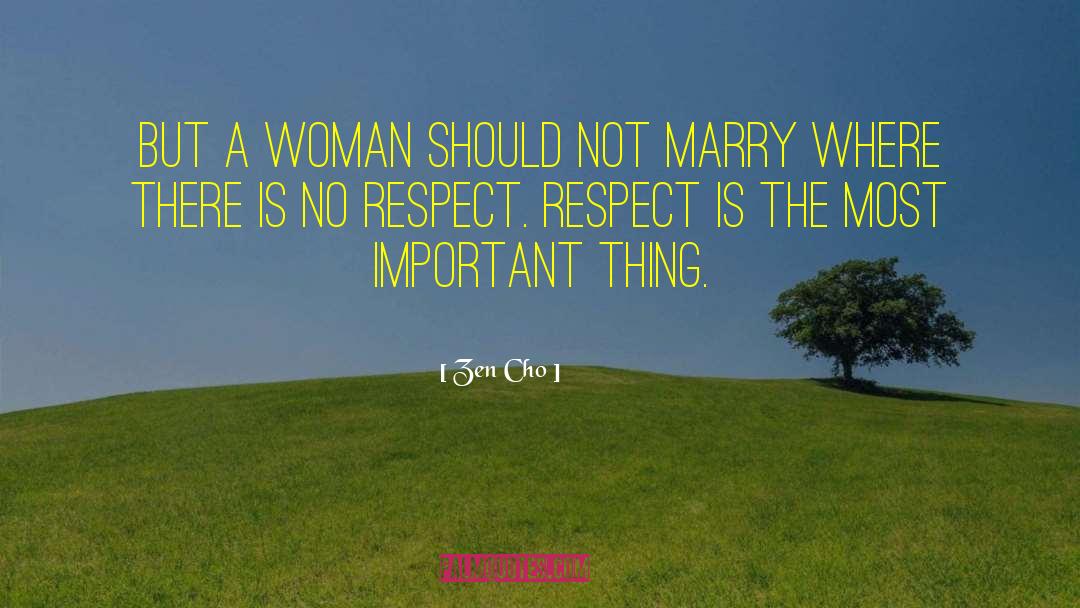 Zen Cho Quotes: But a woman should not