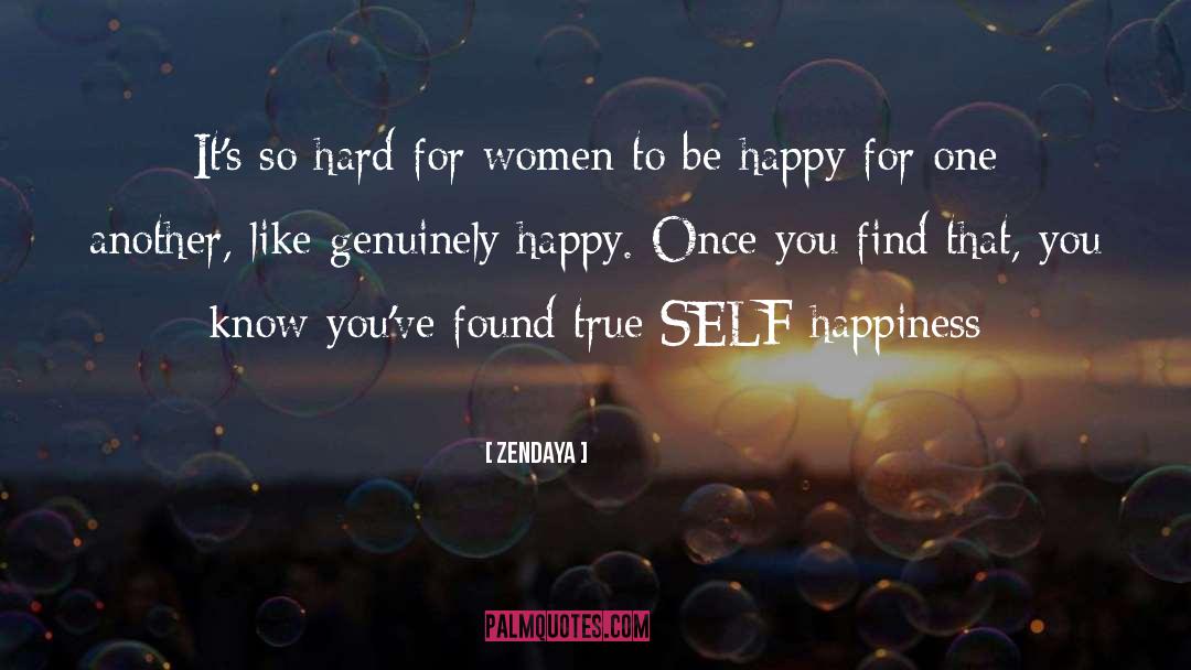 Zendaya Quotes: It's so hard for women