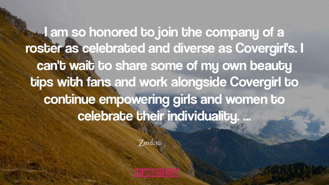 Zendaya Quotes: I am so honored to