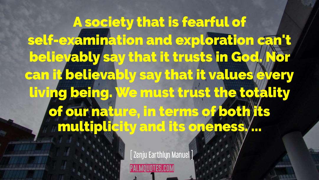 Zenju Earthlyn Manuel Quotes: A society that is fearful