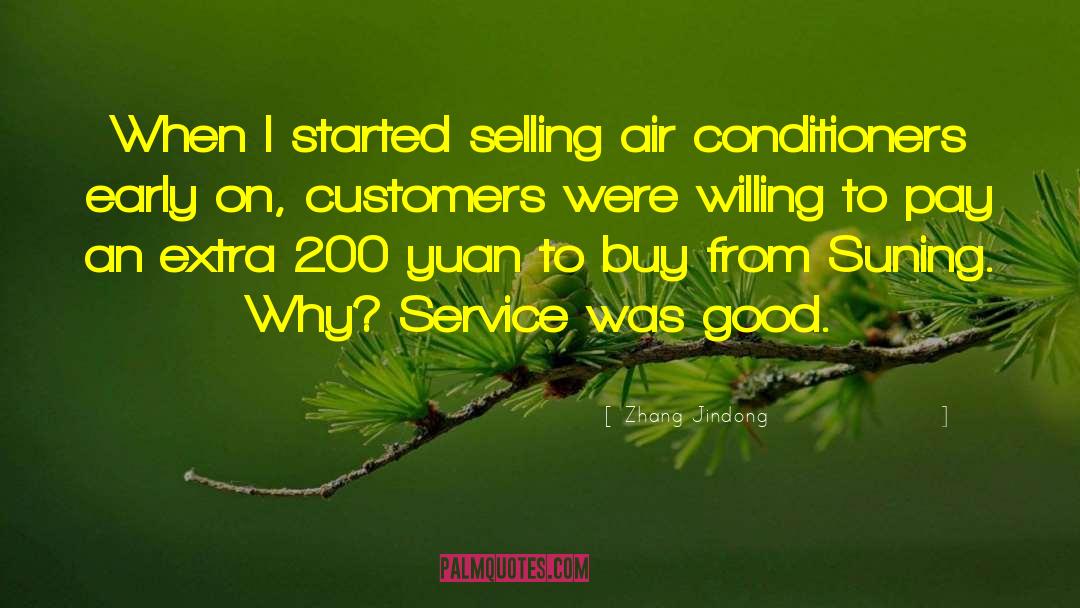 Zhang Jindong Quotes: When I started selling air