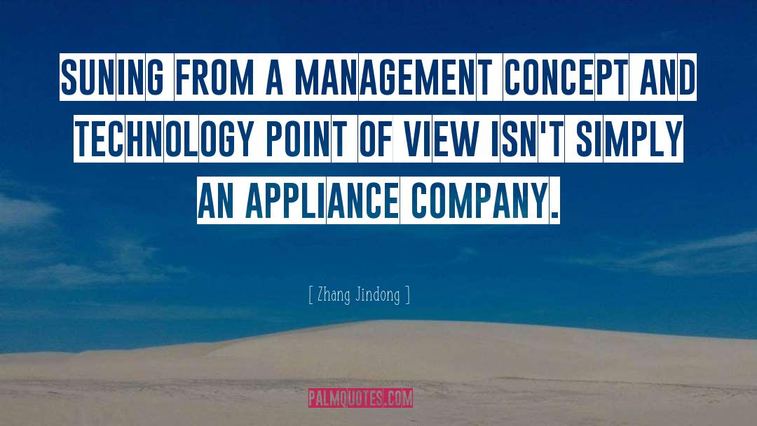 Zhang Jindong Quotes: Suning from a management concept