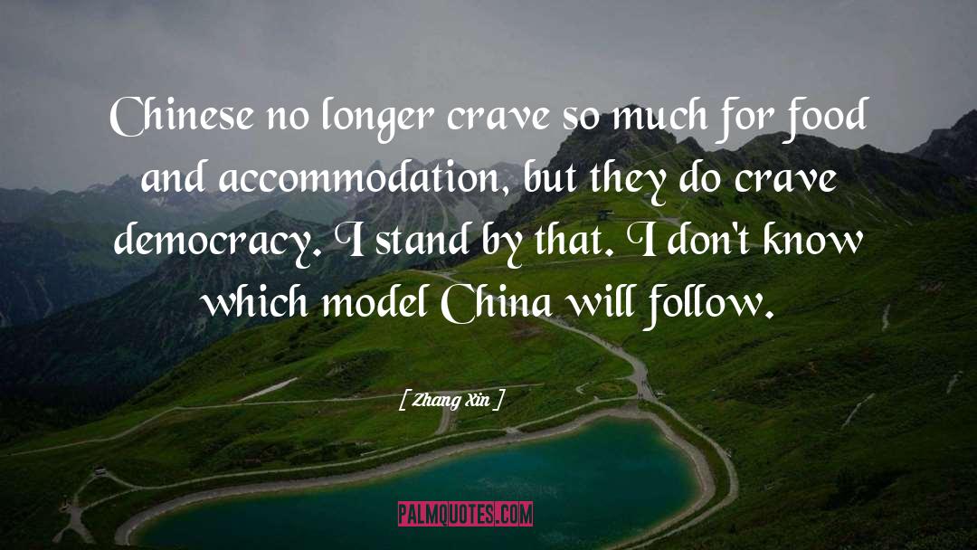 Zhang Xin Quotes: Chinese no longer crave so