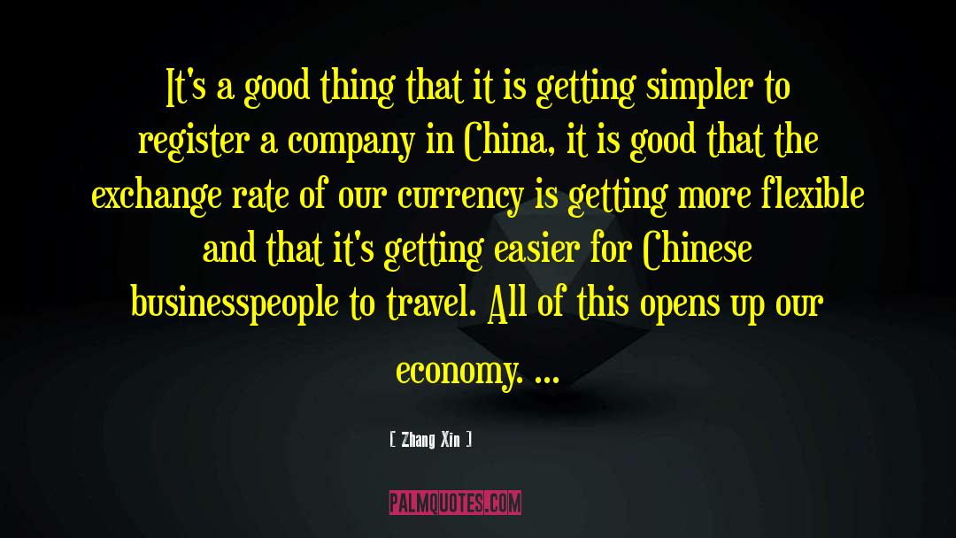 Zhang Xin Quotes: It's a good thing that