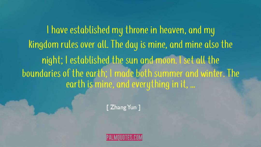 Zhang Yun Quotes: I have established my throne