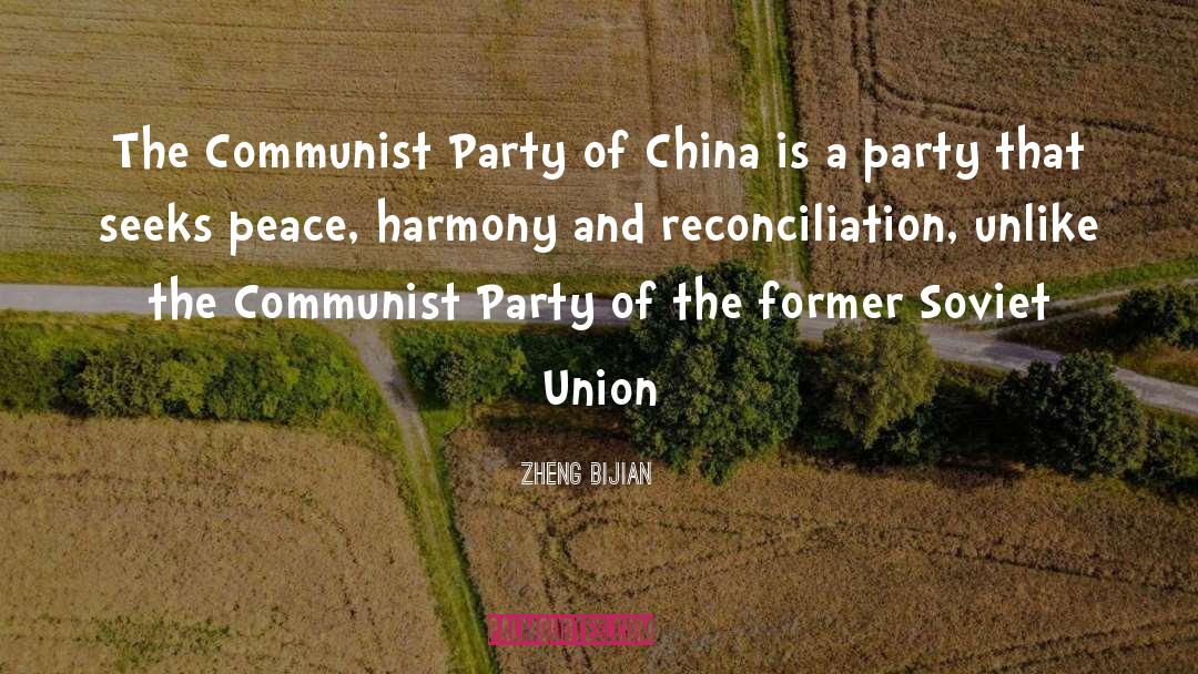 Zheng Bijian Quotes: The Communist Party of China