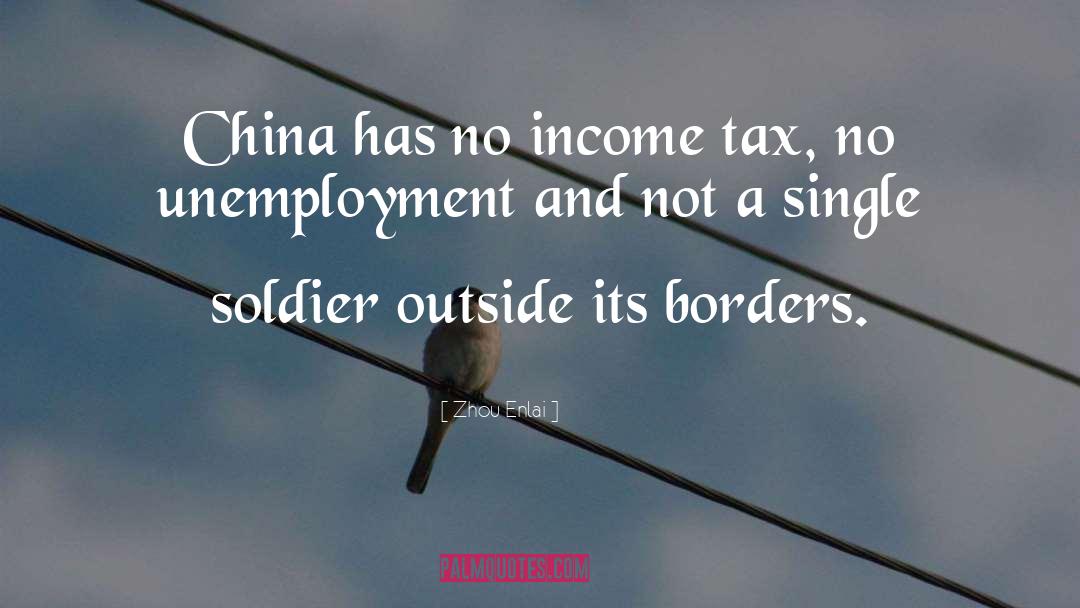 Zhou Enlai Quotes: China has no income tax,