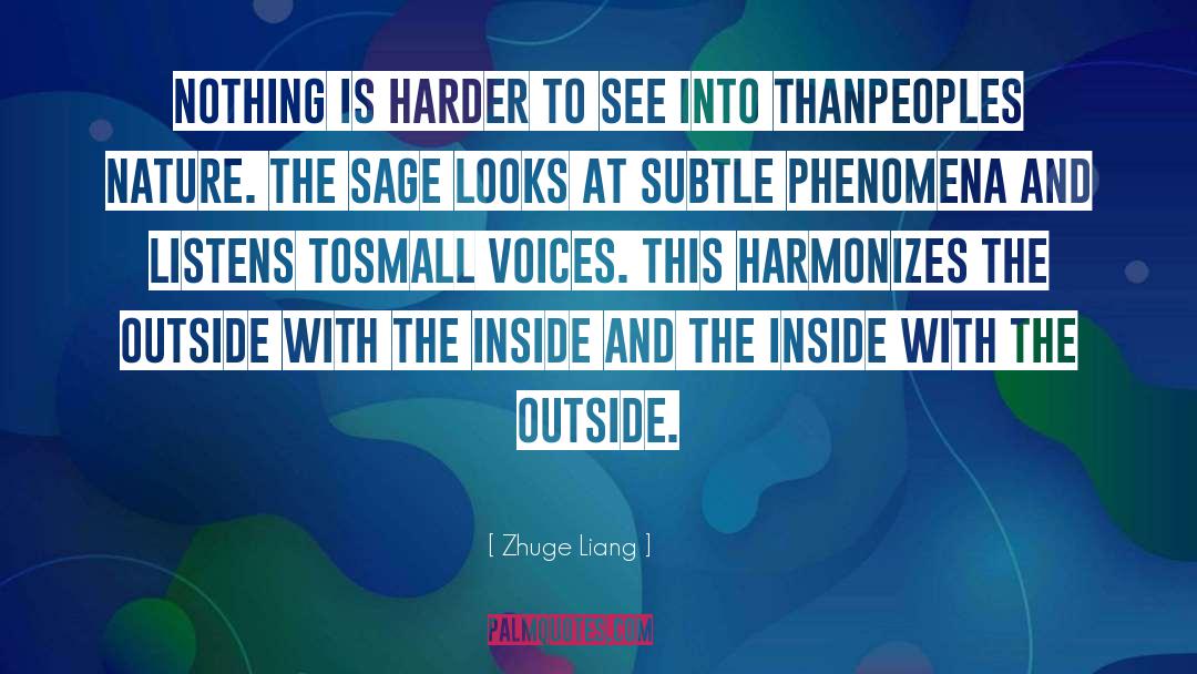 Zhuge Liang Quotes: Nothing is harder to see