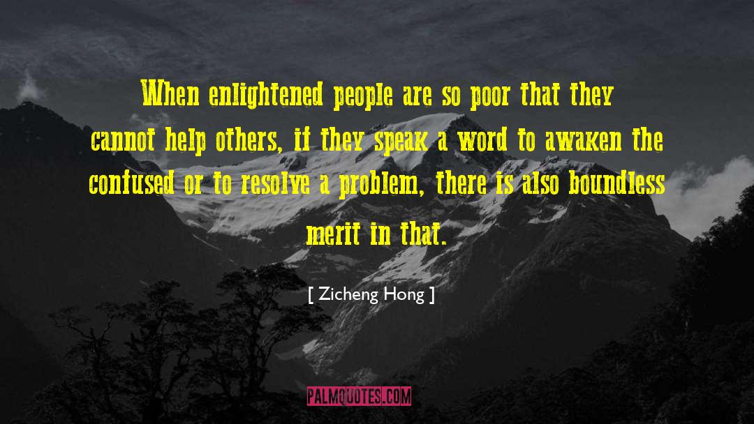 Zicheng Hong Quotes: When enlightened people are so