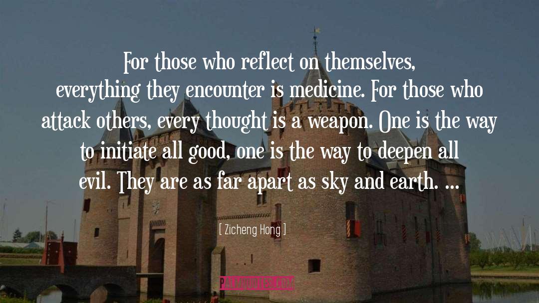 Zicheng Hong Quotes: For those who reflect on