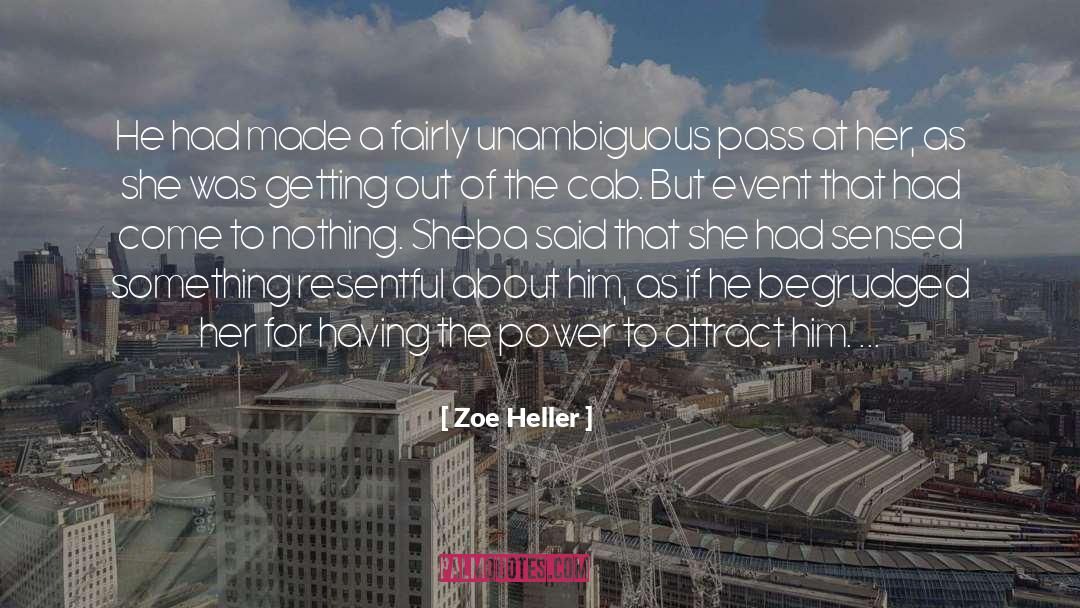 Zoe Heller Quotes: He had made a fairly