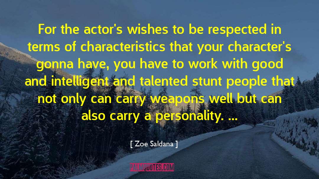 Zoe Saldana Quotes: For the actor's wishes to