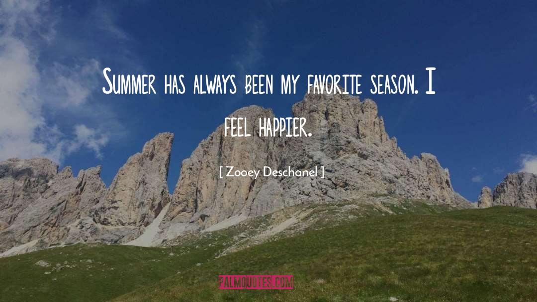 Zooey Deschanel Quotes: Summer has always been my