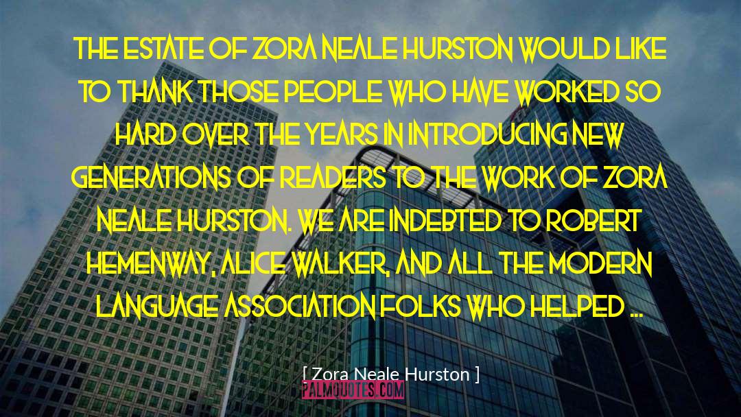 Zora Neale Hurston Quotes: The Estate of Zora Neale