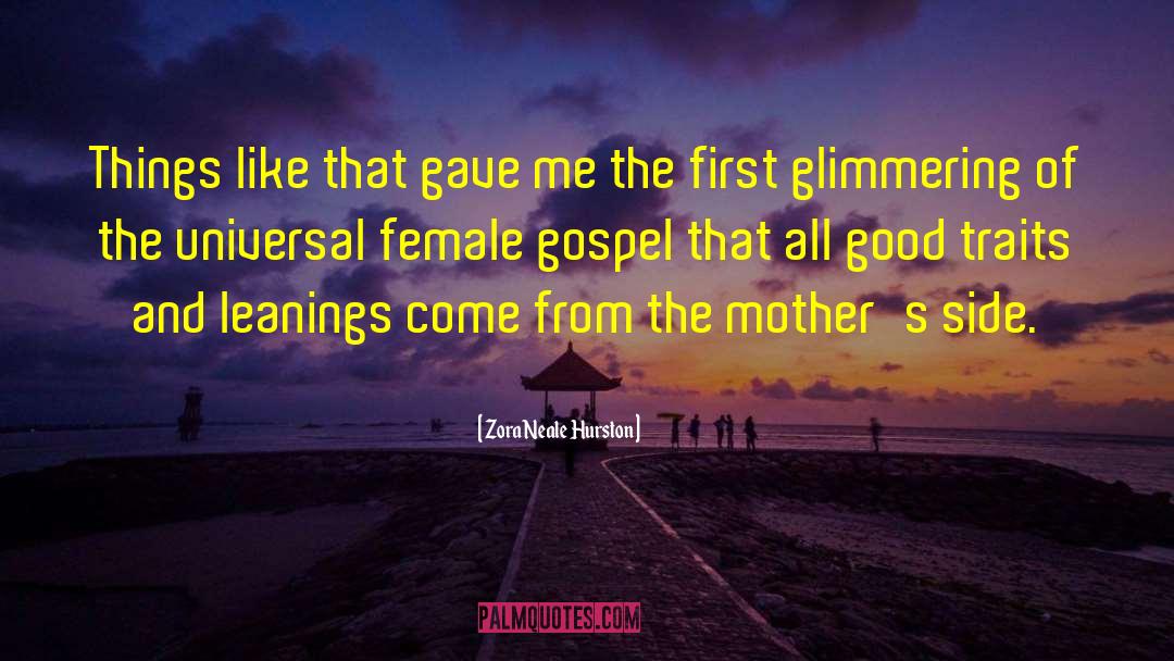 Zora Neale Hurston Quotes: Things like that gave me