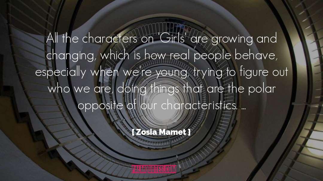 Zosia Mamet Quotes: All the characters on 'Girls'