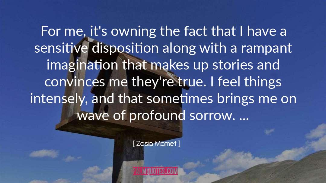 Zosia Mamet Quotes: For me, it's owning the