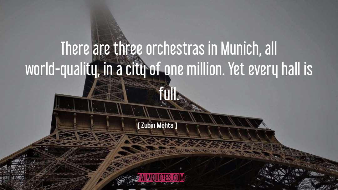 Zubin Mehta Quotes: There are three orchestras in