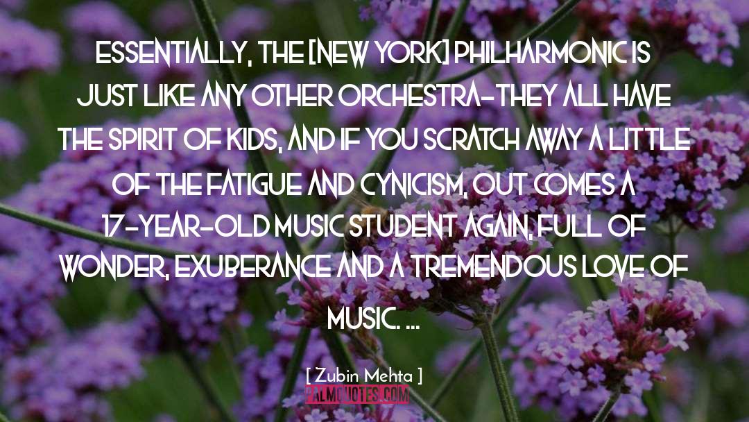 Zubin Mehta Quotes: Essentially, the [New York] Philharmonic