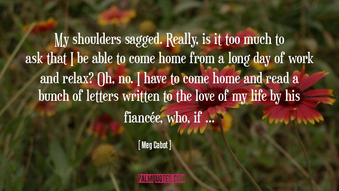 000 Years Of Love Letters quotes by Meg Cabot