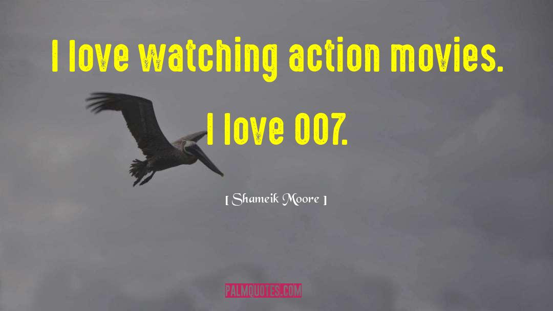 007 quotes by Shameik Moore