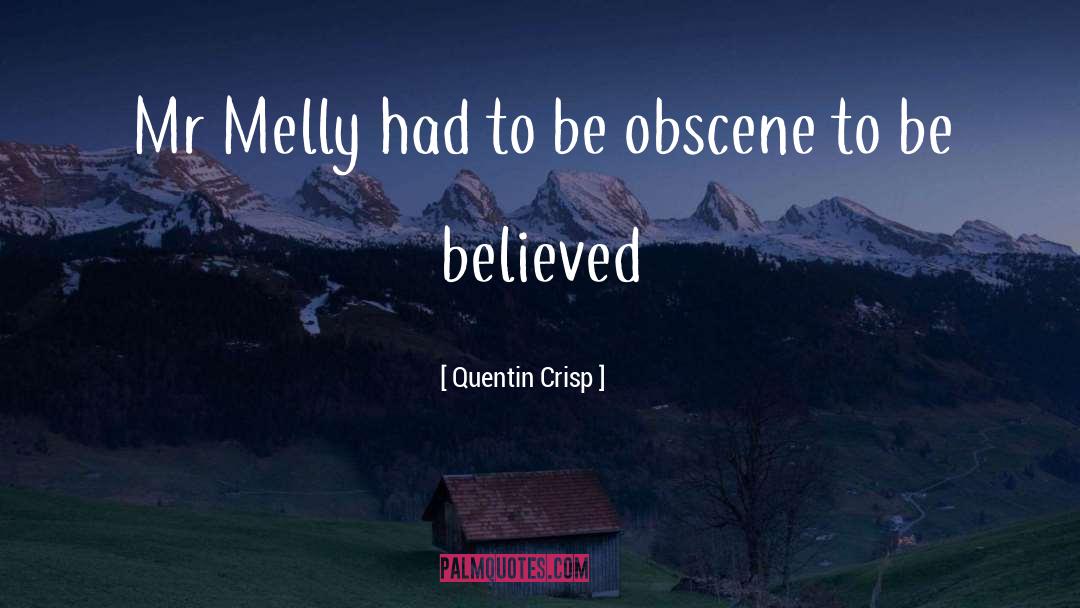 051 Melly quotes by Quentin Crisp