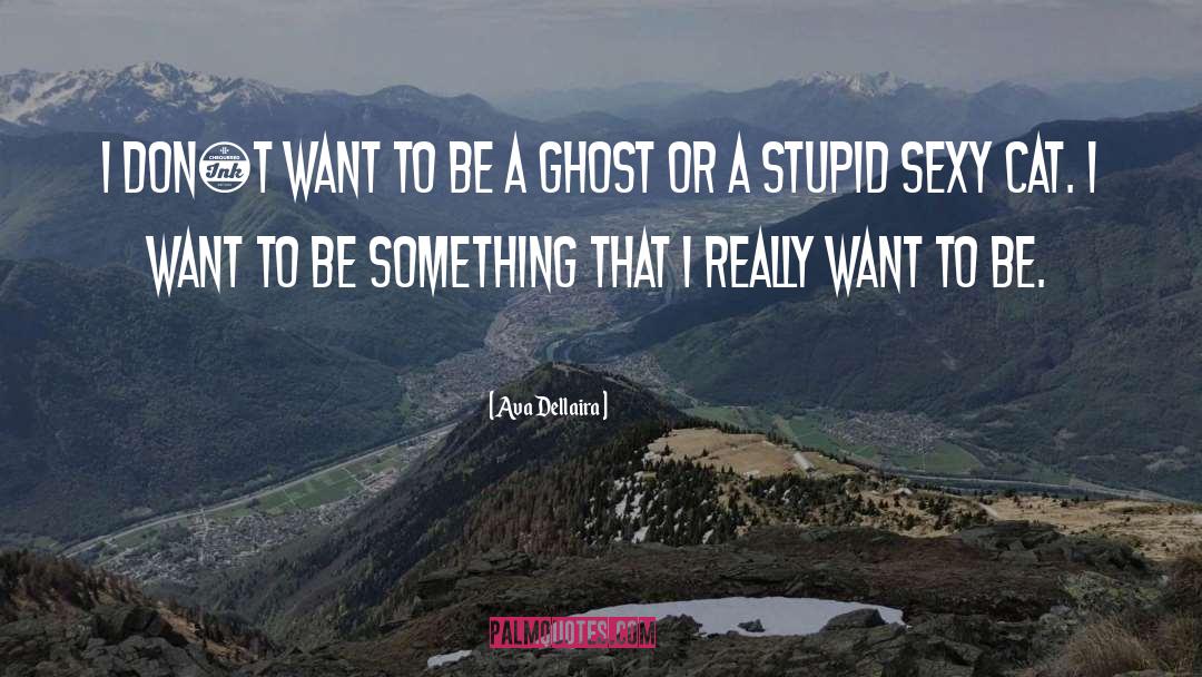 07 Ghost quotes by Ava Dellaira