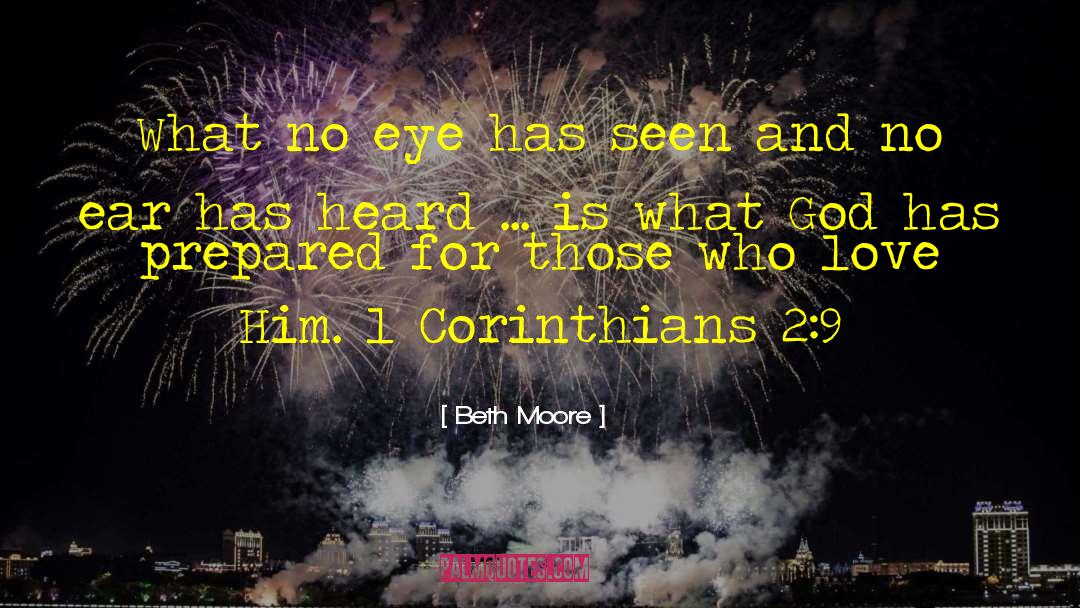 1 Corinthians 13 quotes by Beth Moore