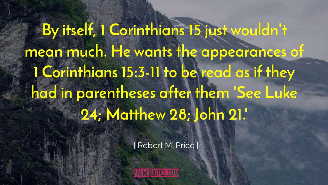 1 Corinthians 13 quotes by Robert M. Price