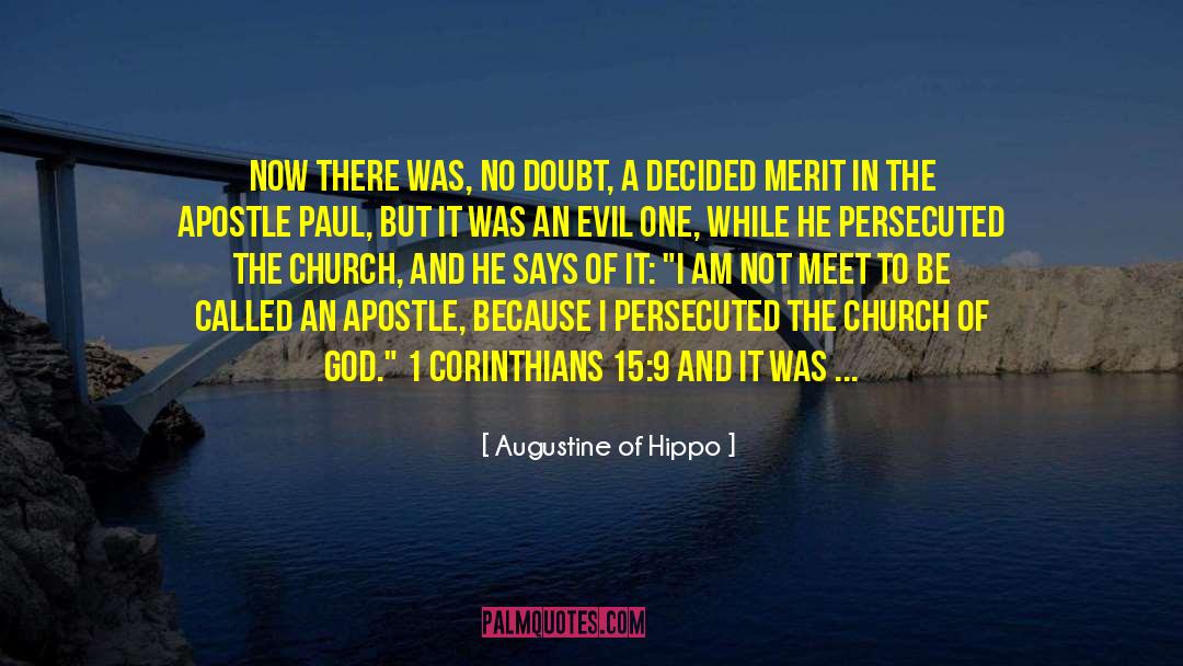 1 Corinthians 13 quotes by Augustine Of Hippo