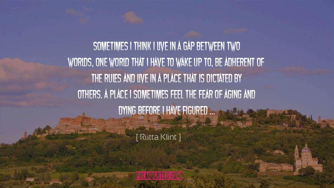 1 Here quotes by Riitta Klint