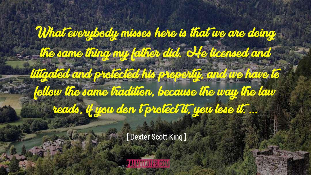 1 Here quotes by Dexter Scott King
