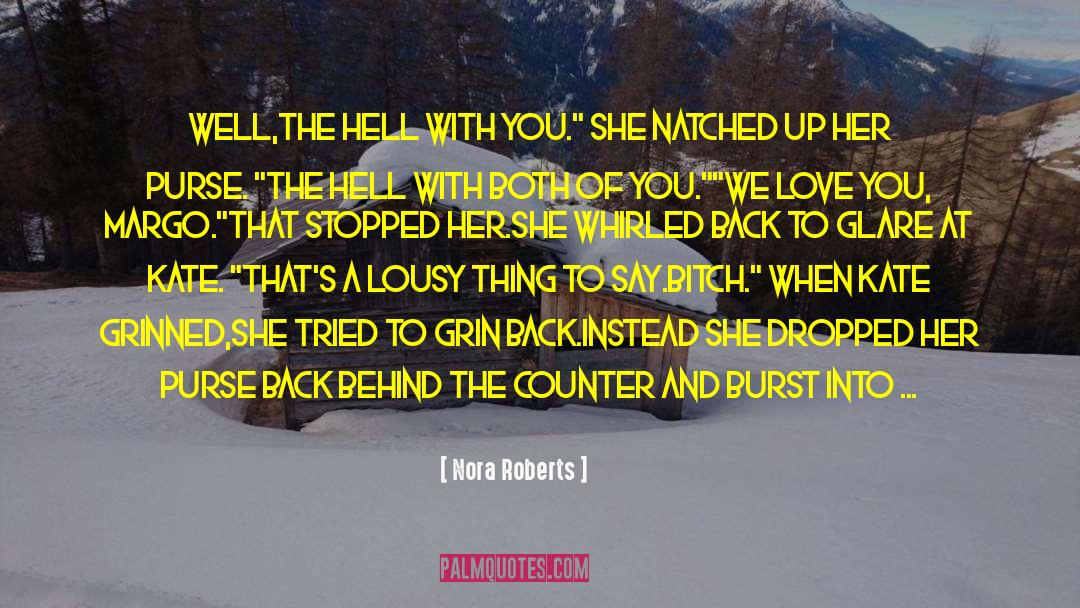1 Litre Of Tears quotes by Nora Roberts