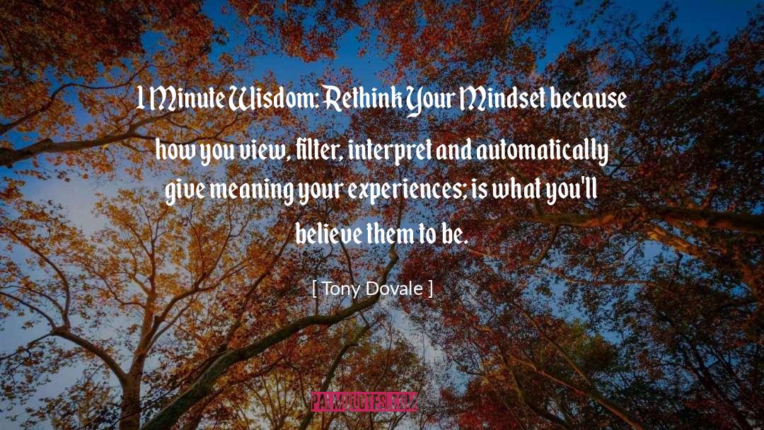 1 Minute Wisdom quotes by Tony Dovale