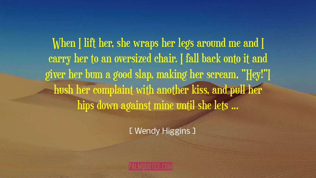 1 Month Until Wedding quotes by Wendy Higgins
