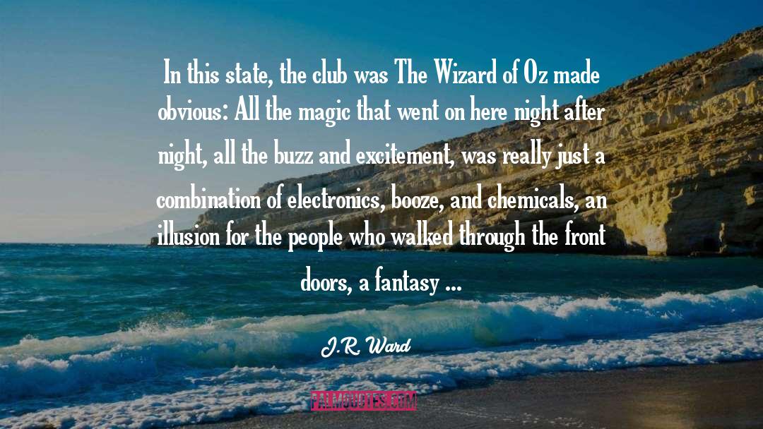 1 Pt To Oz quotes by J.R. Ward