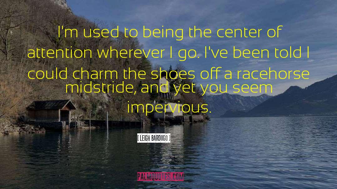 1 Shoes quotes by Leigh Bardugo