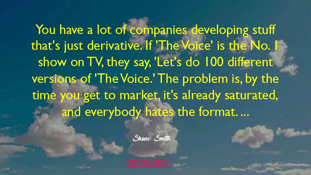 1 To 100 Best quotes by Shane Smith