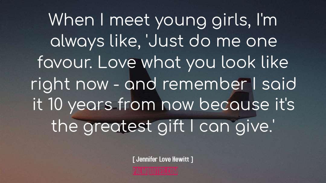 10 quotes by Jennifer Love Hewitt