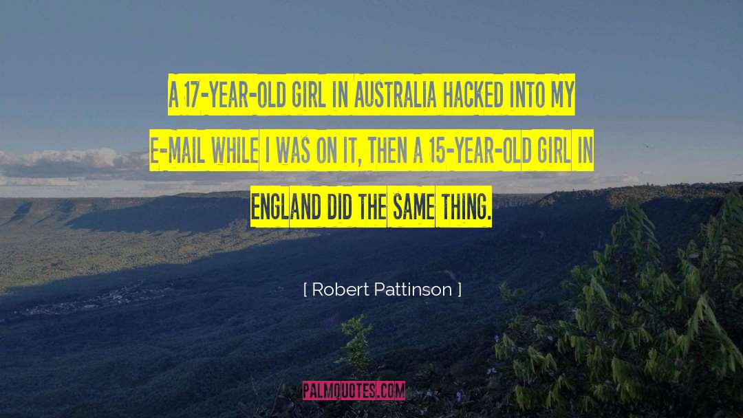 10 Year Girl Birthday quotes by Robert Pattinson