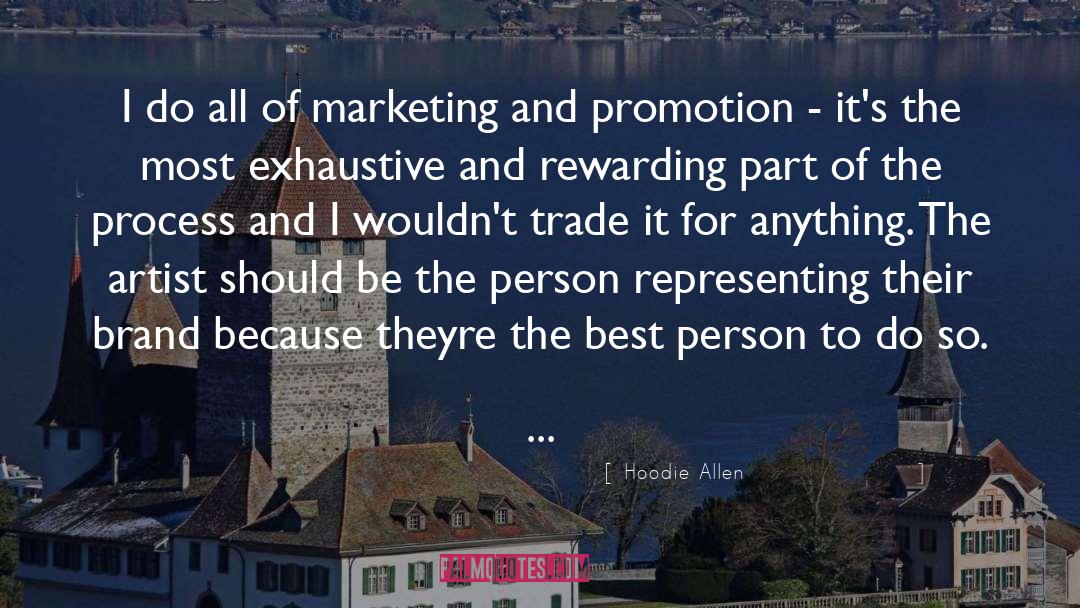 100 Marketing Trade Secrets quotes by Hoodie Allen