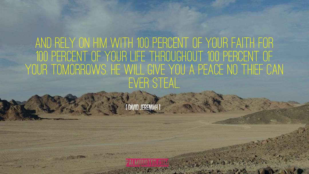 100 Percent quotes by David Jeremiah