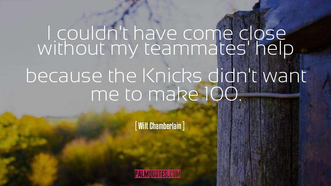 100 quotes by Wilt Chamberlain