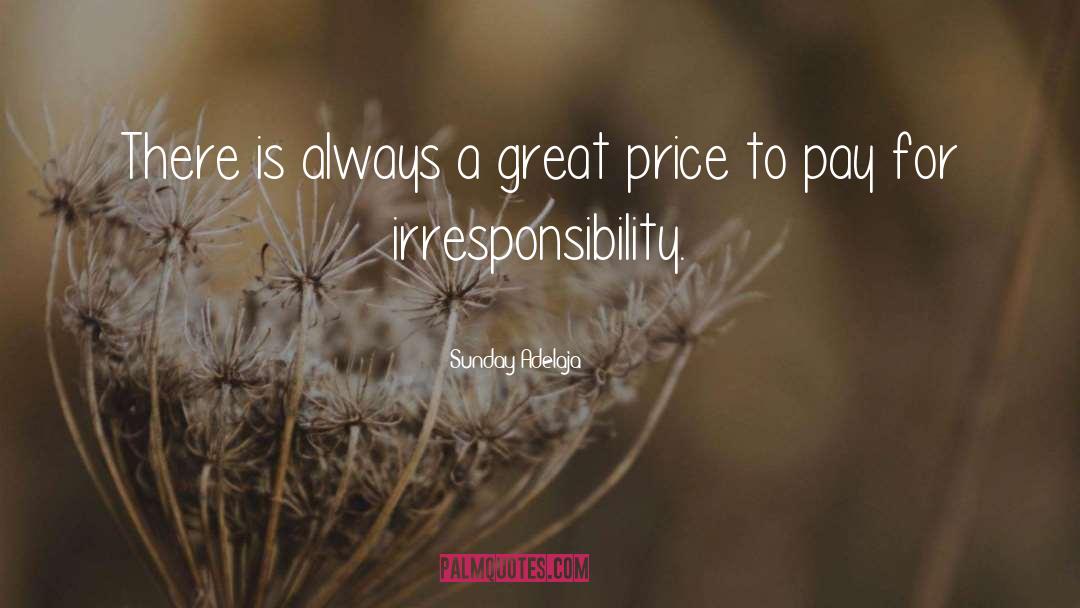 100 Responsible quotes by Sunday Adelaja