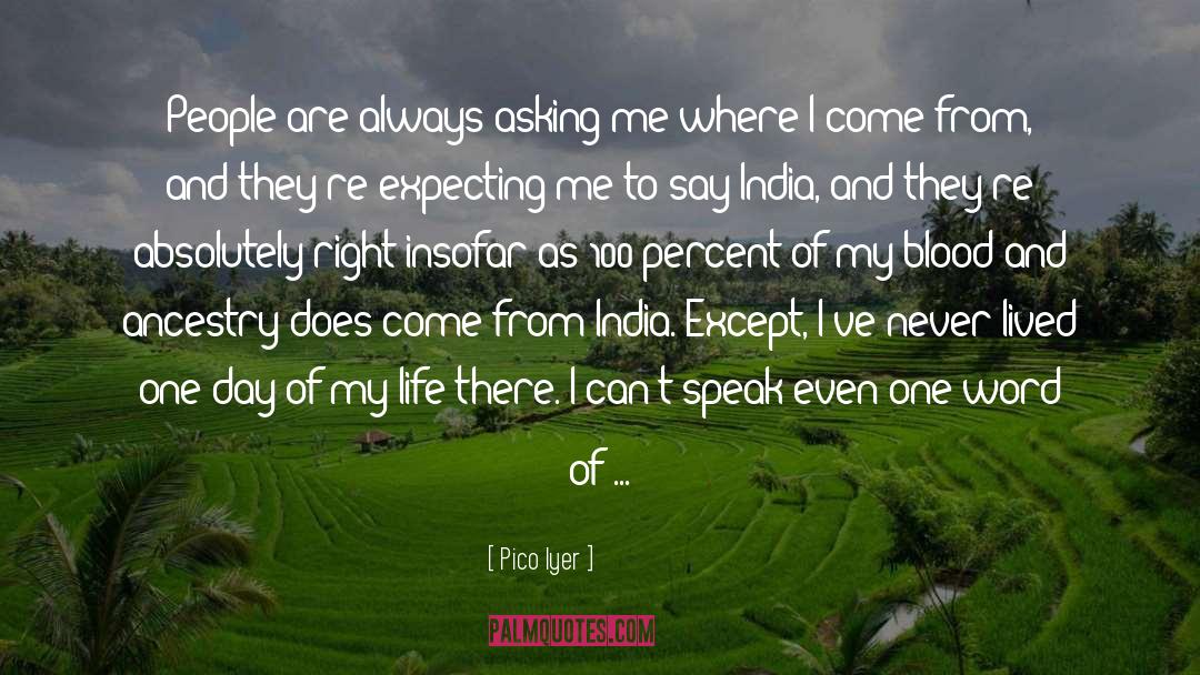 100 Singaporeans quotes by Pico Iyer