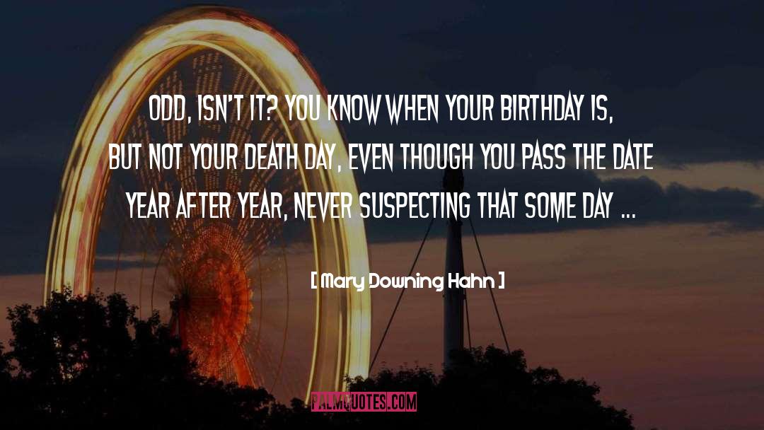 100 Year Birthday quotes by Mary Downing Hahn