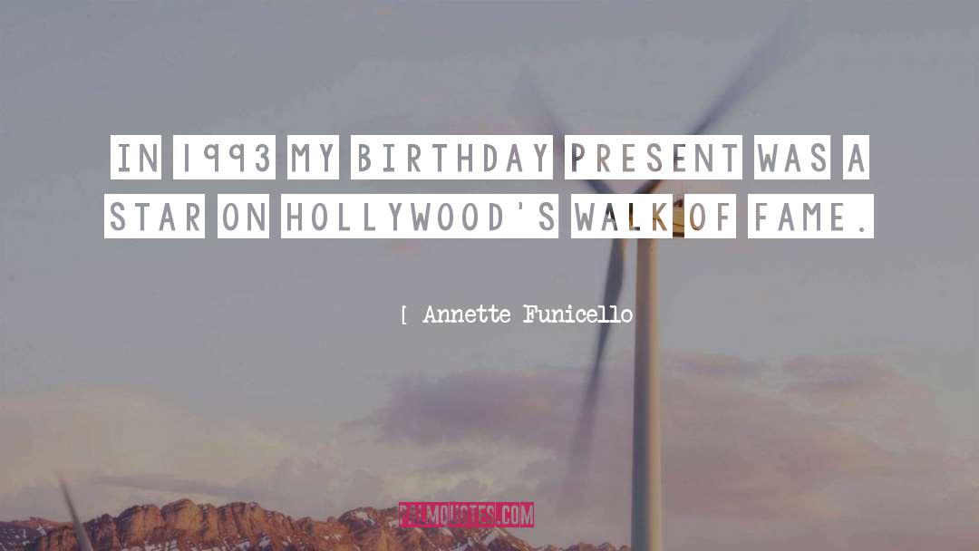 100 Year Birthday quotes by Annette Funicello