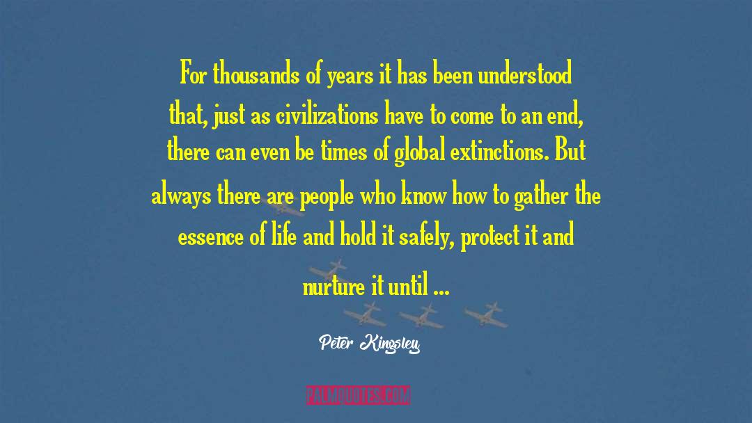 100 Years Of quotes by Peter Kingsley
