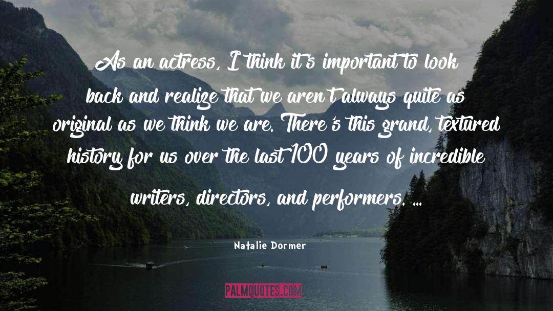 100 Years Of quotes by Natalie Dormer