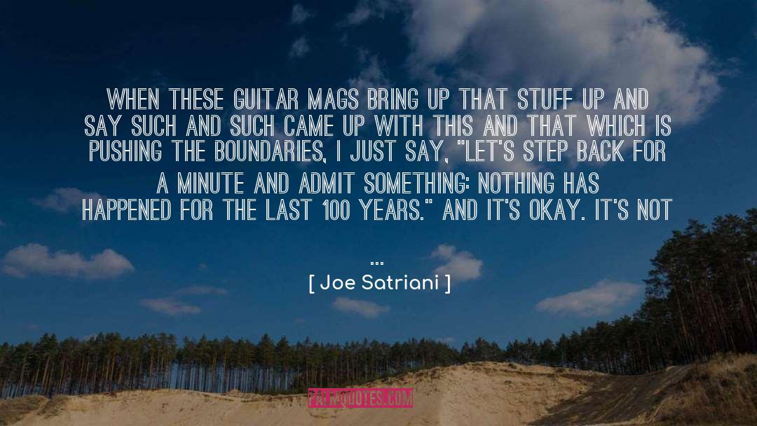 100 Years quotes by Joe Satriani